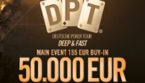 Deutsche Poker Tour (DPT): Už tento týždeň ME o €50,000 iba za €155....