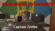 From Busto to Robusto 1 - Captain Zeebo