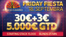 Po vydarenom Grand Openingu bude piatok v Bancu €5,000 GTD