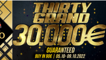LIVE REPORT: 30 GRAND 30.000€ GTD FINAL DAY