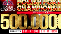 Polish Poker Championship bude prepisovať históriu – Main Event 500.000€ GTD a to len za 130€!