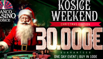 LIVE REPORT: KOŠICE WEEKEND X-MAS EDITION 30.000€ GTD