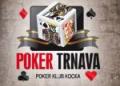 V Poker Klube Kocka Trnava sa hralo až o €5,850!