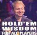 Daniel Negreanu - Hold'em Wisdom for All Players